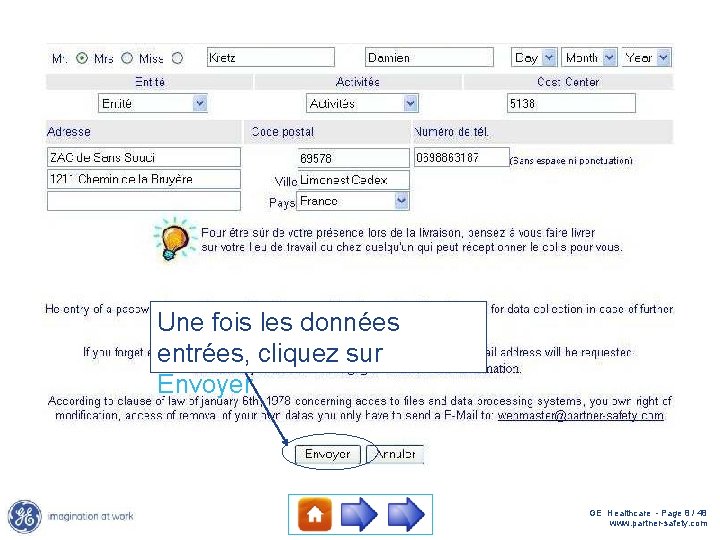 Une fois les données entrées, cliquez sur Envoyer. GE Healthcare - Page 8 /