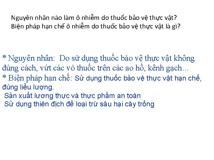 Nguyên nhân nào làm ô nhiễm do thuốc bảo vệ thực vật? Biện pháp