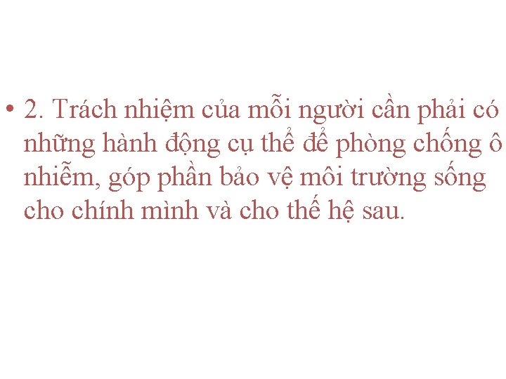  • 2. Trách nhiệm của mỗi người cần phải có những hành động