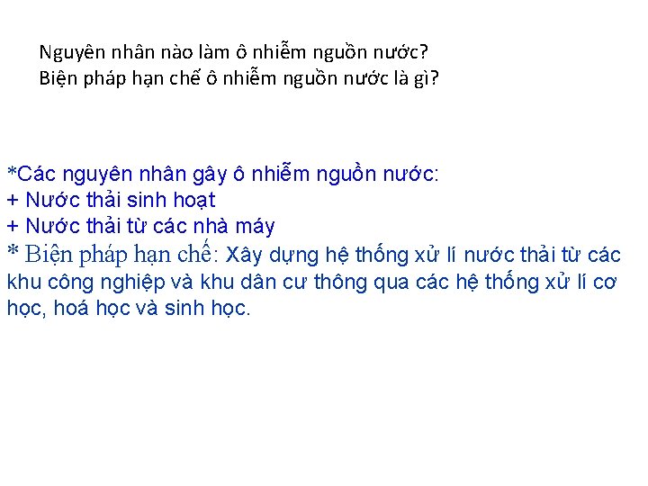 Nguyên nhân nào làm ô nhiễm nguồn nước? Biện pháp hạn chế ô nhiễm