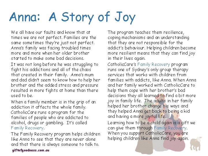 Anna: A Story of Joy We all have our faults and know that at