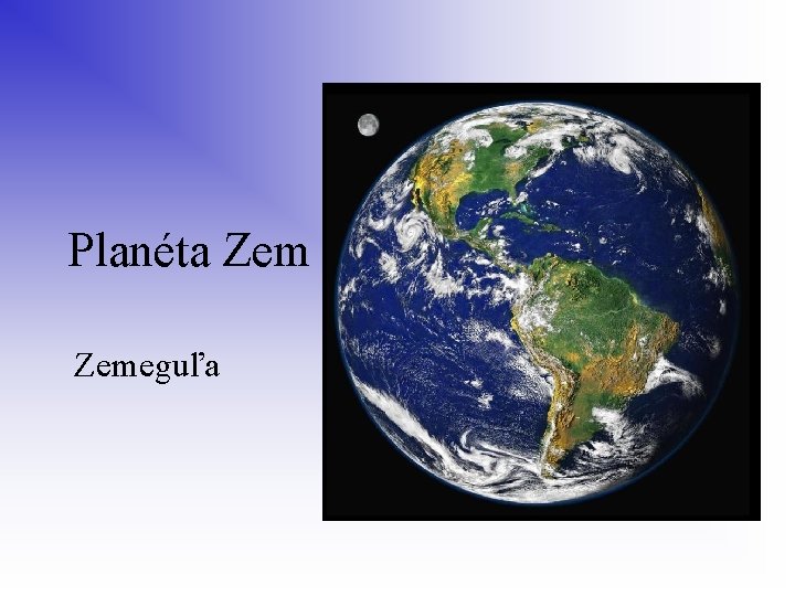 Planéta Zemeguľa 