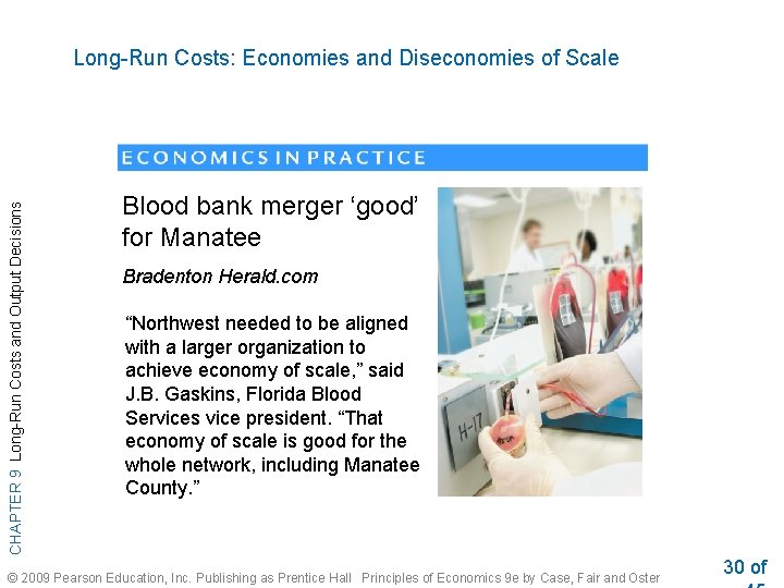 CHAPTER 9 Long-Run Costs and Output Decisions Long-Run Costs: Economies and Diseconomies of Scale