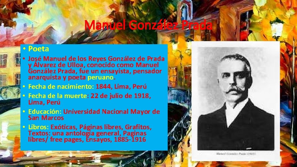 Manuel González Prada • Poeta • José Manuel de los Reyes González de Prada