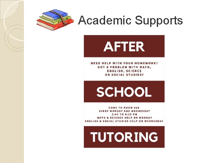 A Academic Supports 