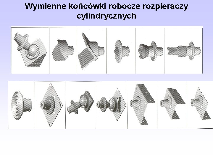 Wymienne końcówki robocze rozpieraczy cylindrycznych 