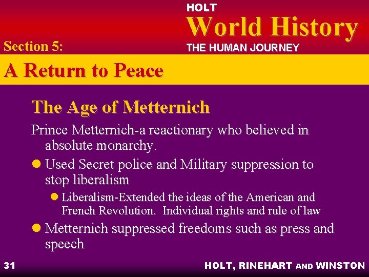 HOLT Section 5: World History THE HUMAN JOURNEY A Return to Peace The Age