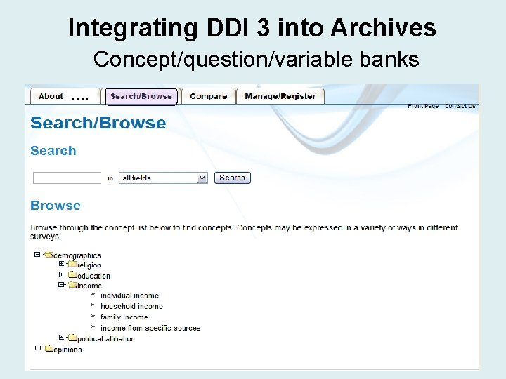 Integrating DDI 3 into Archives Concept/question/variable banks …. Integrating DDI 3 into Archives Concept/question/variable banks ….