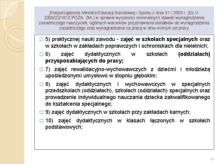  Rozporządzenie Ministra Edukacji Narodowej i Sportu z dnia 31 I 2005 r. (Dz.