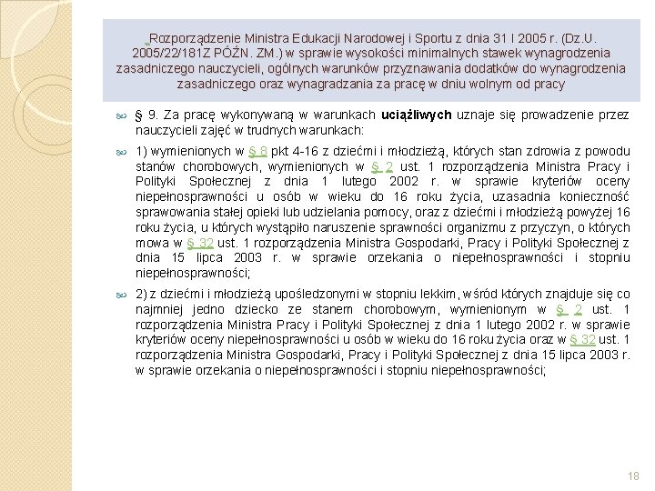  Rozporządzenie Ministra Edukacji Narodowej i Sportu z dnia 31 I 2005 r. (Dz.