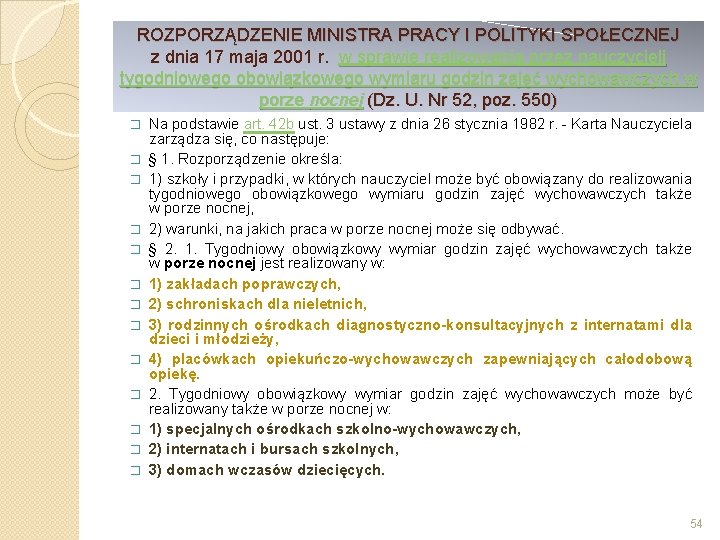 ROZPORZĄDZENIE MINISTRA PRACY I POLITYKI SPOŁECZNEJ z dnia 17 maja 2001 r. w sprawie