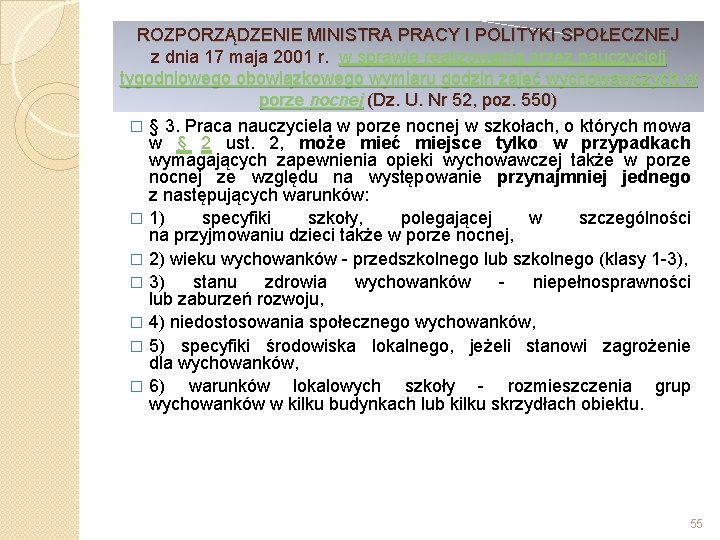 ROZPORZĄDZENIE MINISTRA PRACY I POLITYKI SPOŁECZNEJ z dnia 17 maja 2001 r. w sprawie
