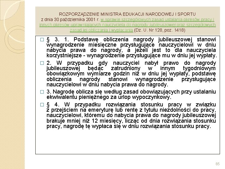 ROZPORZĄDZENIE MINISTRA EDUKACJI NARODOWEJ I SPORTU z dnia 30 października 2001 r. w sprawie