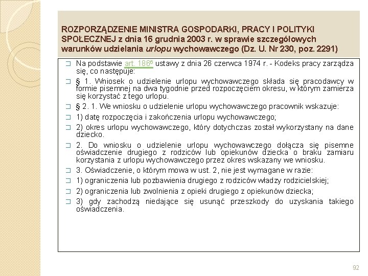 ROZPORZĄDZENIE MINISTRA GOSPODARKI, PRACY I POLITYKI SPOŁECZNEJ z dnia 16 grudnia 2003 r. w