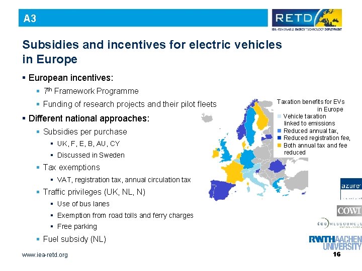 A 3 Subsidies and incentives for electric vehicles in Europe § European incentives: §