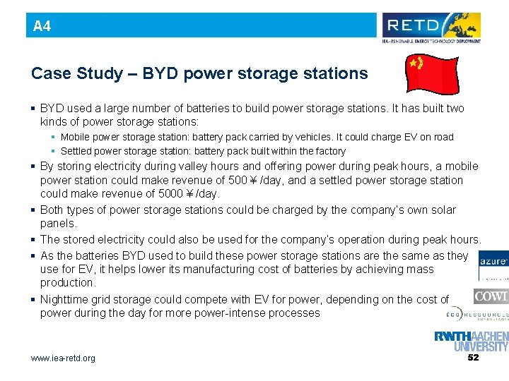 A 4 Case Study – BYD power storage stations § BYD used a large