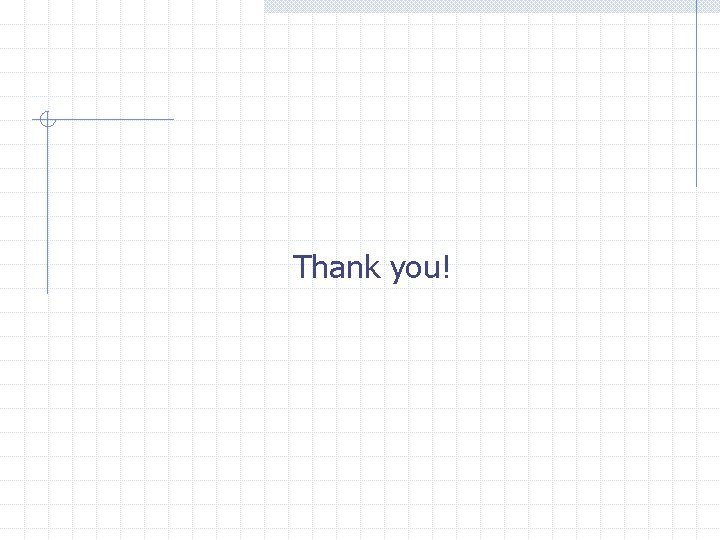 Thank you! Thank you!
