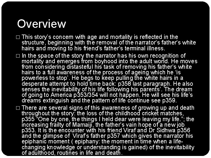 Overview � This story’s concern with age and mortality is reflected in the structure, Overview � This story’s concern with age and mortality is reflected in the structure,