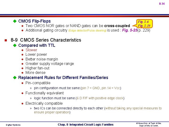 8 -34 u CMOS Flip-Flops Fig. 5 -6 Fig. 5 -10 l Two CMOS