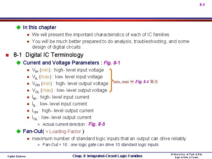 8 -4 u In this chapter l We will present the important characteristics of