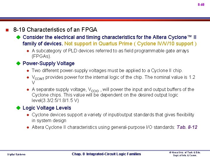 8 -60 n 8 -19 Characteristics of an FPGA u Consider the electrical and