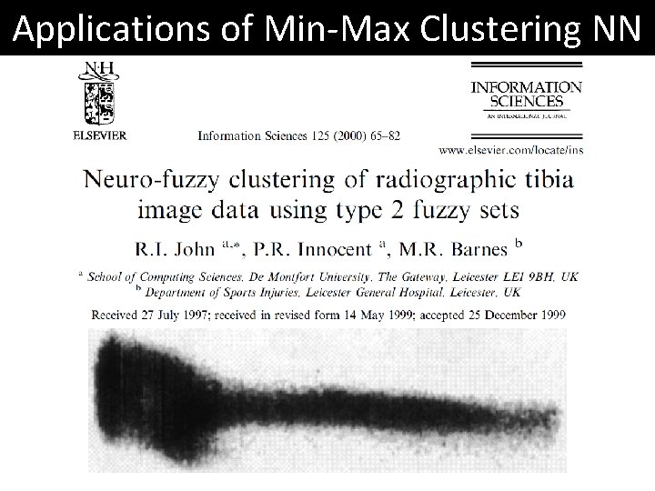 Applications of Min-Max Clustering NN 