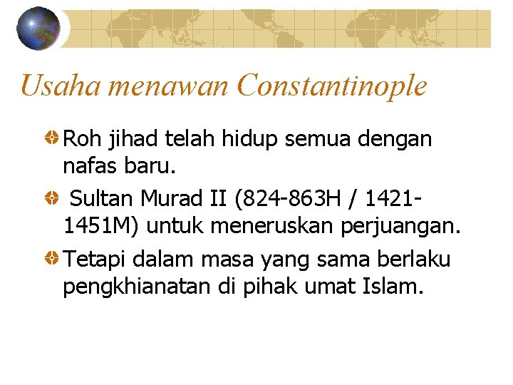 Mehmet Alfatih Byzantine Originally By Greek Settlers In