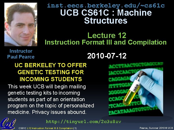 inst. eecs. berkeley. edu/~cs 61 c UCB CS 61 C : Machine Structures Lecture