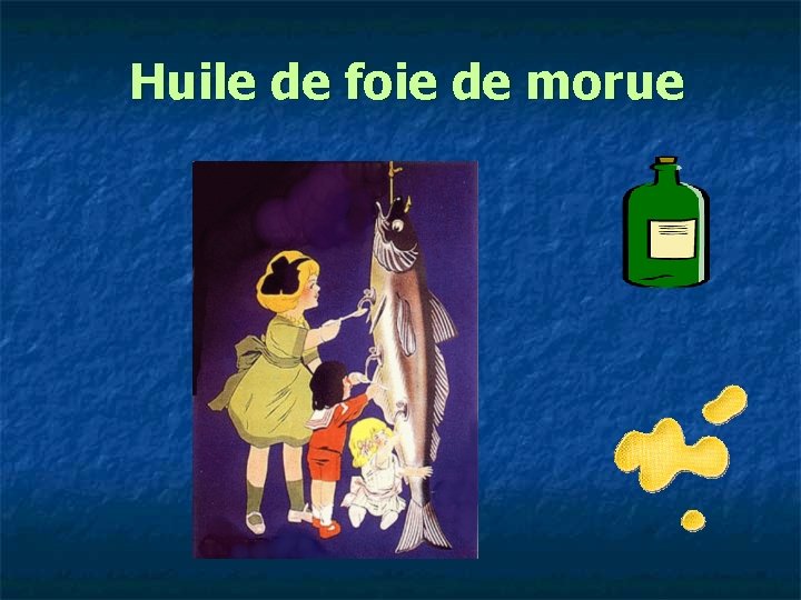 Huile de foie de morue 