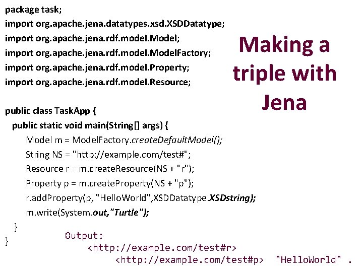 package task; import org. apache. jena. datatypes. xsd. XSDDatatype; import org. apache. jena. rdf. package task; import org. apache. jena. datatypes. xsd. XSDDatatype; import org. apache. jena. rdf.