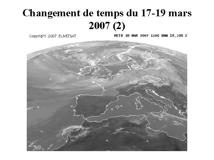 Changement de temps du 17 -19 mars 2007 (2) 