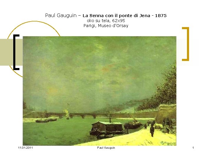 Paul Gauguin – La Senna con il ponte di Jena - 1875 olio su