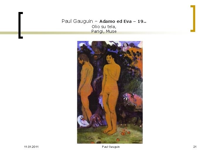 Paul Gauguin – Adamo ed Eva – 19. . Olio su tela, Parigi, Muse