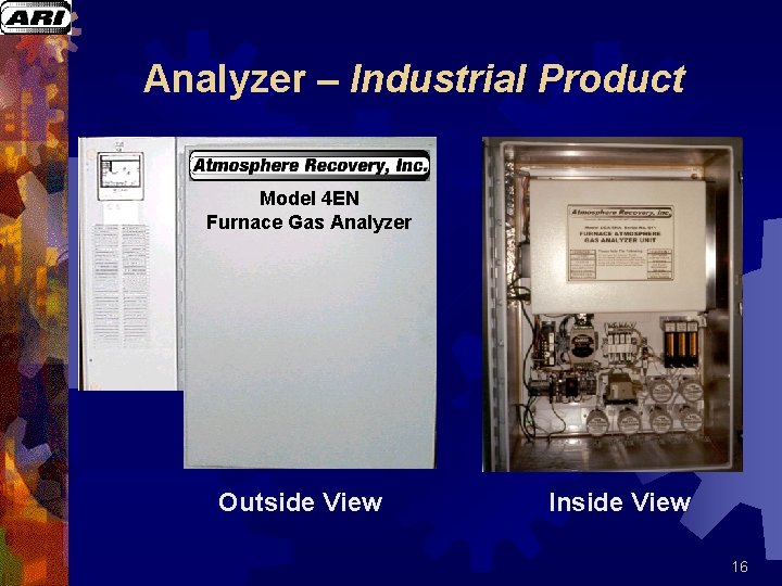 Analyzer – Industrial Product Model 4 EN Furnace Gas Analyzer Outside View Inside View Analyzer – Industrial Product Model 4 EN Furnace Gas Analyzer Outside View Inside View