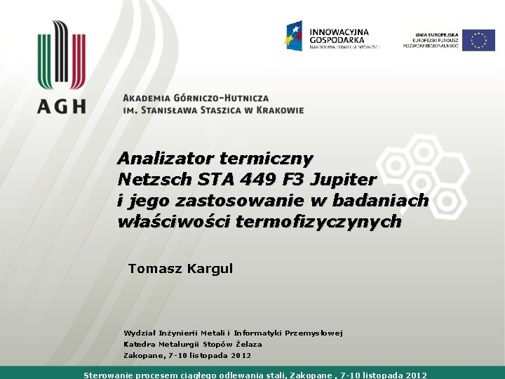 Analizator termiczny Netzsch STA 449 F 3 Jupiter i jego zastosowanie w badaniach właściwości