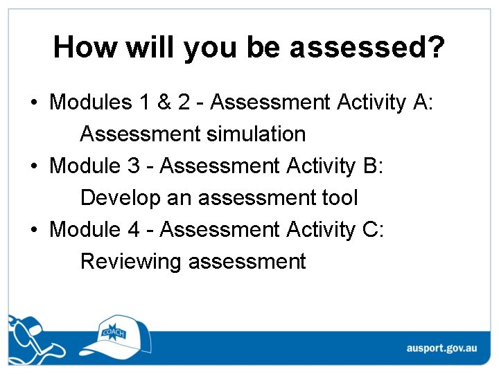 How will you be assessed? • Modules 1 & 2 - Assessment Activity A: How will you be assessed? • Modules 1 & 2 - Assessment Activity A: