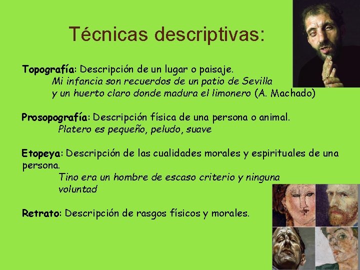 Técnicas descriptivas: Topografía: Descripción de un lugar o paisaje. Mi infancia son recuerdos de