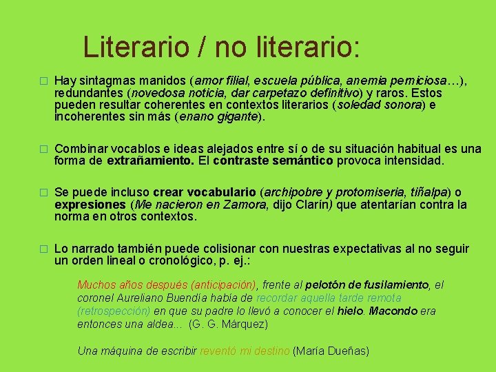 Literario / no literario: � Hay sintagmas manidos (amor filial, escuela pública, anemia perniciosa…),