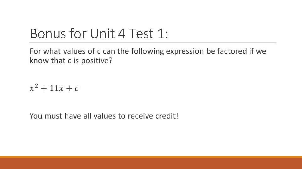 Bonus for Unit 4 Test 1: 