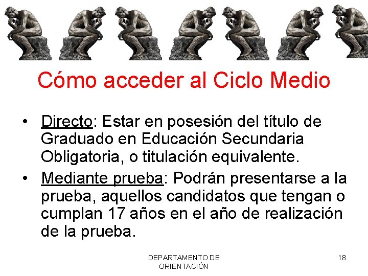 Cómo acceder al Ciclo Medio • Directo: Estar en posesión del título de Graduado