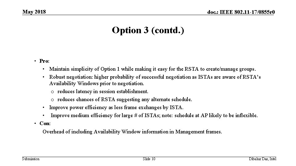 May 2018 doc. : IEEE 802. 11 -17/0855 r 0 Option 3 (contd. )