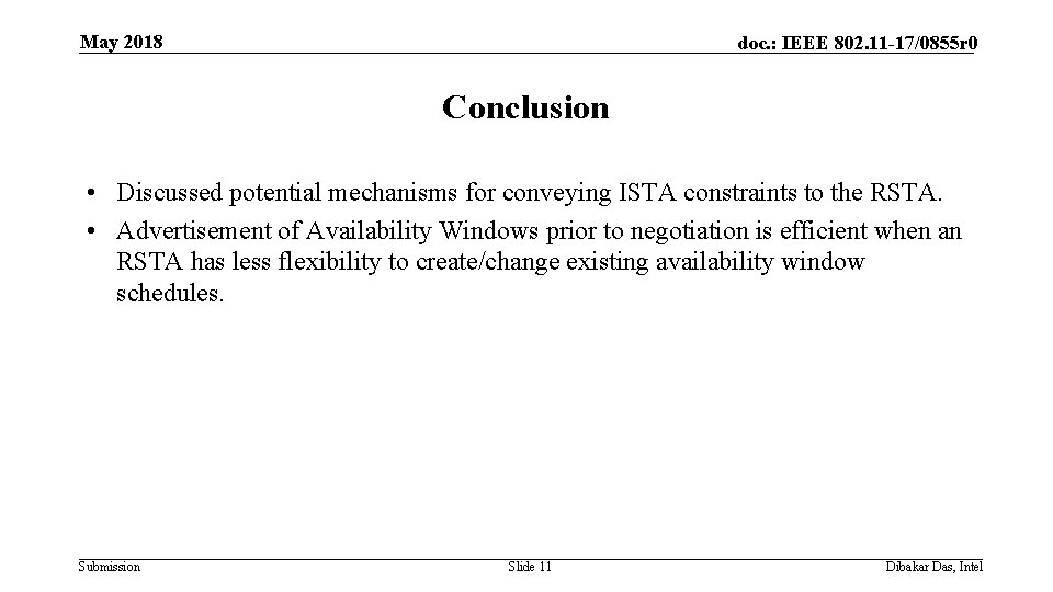 May 2018 doc. : IEEE 802. 11 -17/0855 r 0 Conclusion • Discussed potential May 2018 doc. : IEEE 802. 11 -17/0855 r 0 Conclusion • Discussed potential