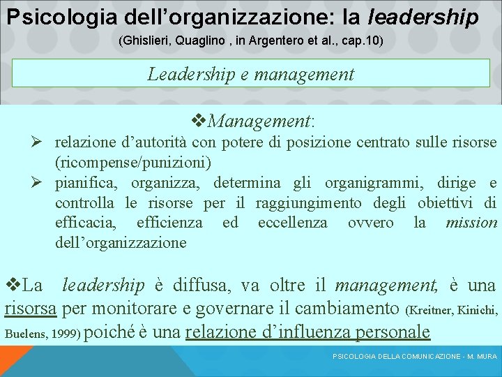 Psicologia dell’organizzazione: la leadership (Ghislieri, Quaglino , in Argentero et al. , cap. 10)