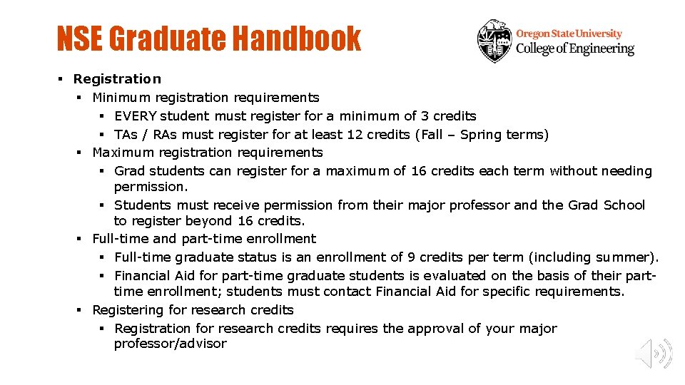 NSE Graduate Handbook § Registration § Minimum registration requirements § EVERY student must register