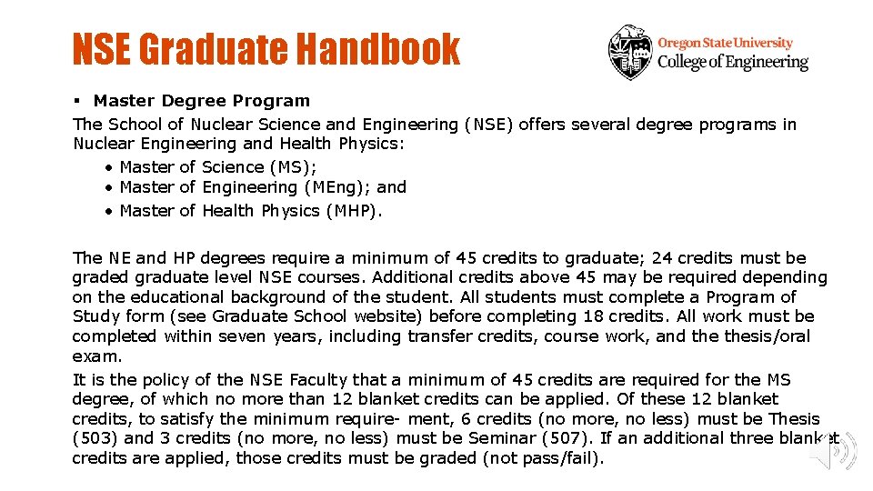 NSE Graduate Handbook § Master Degree Program The School of Nuclear Science and Engineering