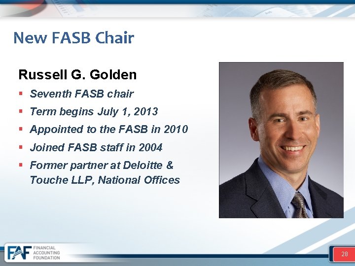 New FASB Chair Russell G. Golden § Seventh FASB chair § Term begins July