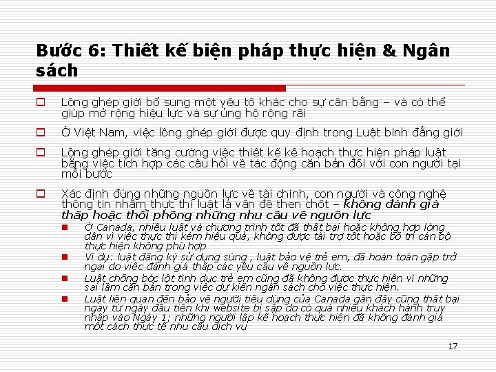 Bước 6: Thiết kế biện pháp thực hiện & Ngân sách o Lồng ghép