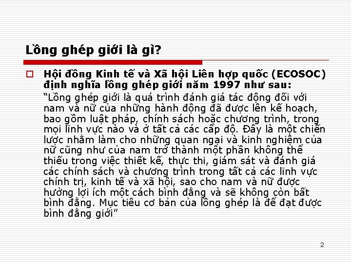 Lồng ghép giới là gì? o Hội đồng Kinh tế và Xã hội Liên