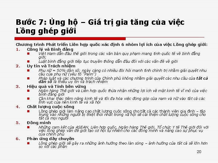 Bước 7: Ủng hộ – Giá trị gia tăng của việc Lồng ghép giới