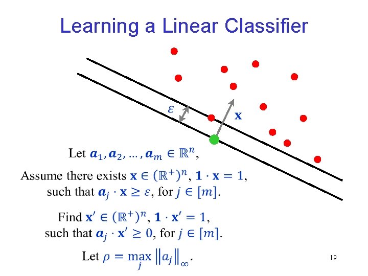 Learning a Linear Classifier 19 